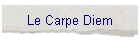 Le Carpe Diem