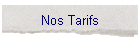 Nos Tarifs